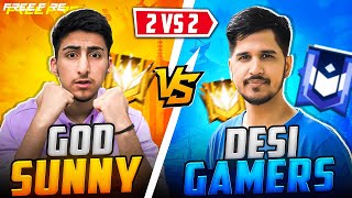 Desi Gamer Vs GodSunny😍😱2 Vs 2 Who will Win  Free Fire India [upl. by Eedya]