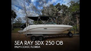 SOLD Used 2022 Sea Ray SDX 250 OB in Palm Coast Florida [upl. by Casimire]