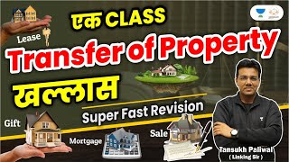 Ek Class Transfer of Property Act Khallas  Tansukh Paliwal  Linking Laws [upl. by Zolner]