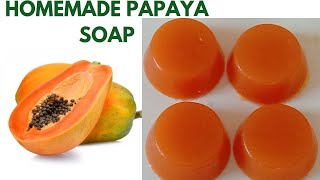 Homemade Papaya SoapSkin Whitening and Glowing Soap [upl. by Fried]