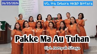 KIDUNG PUJIAN Pakke Ma Au Tuhan  INA DEBORA HKBP BINTARA [upl. by Solim]