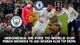 Media Dunia Sorot Indonesia On Fire Ke Piala Dunia Pemain Indonesia Jadi Incaran Klub Top Eropa [upl. by Ellenrahc]