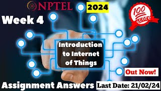 NPTEL IOT WEEK 4 ASSIGNMENT ANSWERS  JANAPR 2024 [upl. by Annehcu175]