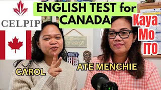 CELPIP ENGLISH TEST FOR CANADA KAYA NYO PUMASA TULAD NI CAROL PANOORIN ANG KANYANG EXPERIENCE [upl. by Sydel610]