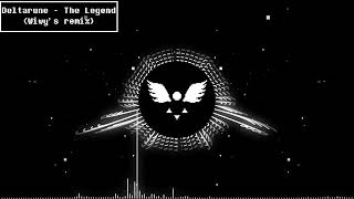 Deltarune  The Legend Wiwys remix [upl. by Yrehc]