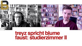 Treyz spricht Blume Faust Studierzimmer II Analyse Interpretation Deutung [upl. by Ratcliffe]