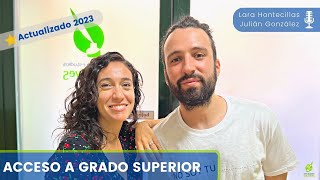 🔥ACTUALIZADO👉 Acceso a Grado Superior [upl. by Nosbig461]