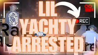 LIL YACHTY ARRESTED AND CHARGED WITH [upl. by Ecitnerp]