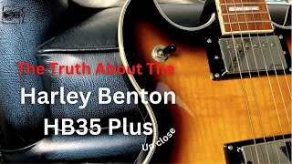 The truth about the Harley Benton HB 35 Plus in close up [upl. by Camden]