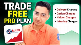 Brokerage Charges Explained Kotak securities quotTrade Free Pro Planquot [upl. by Minsk797]