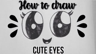 How to draw Cute Eyes easy [upl. by Michelle]