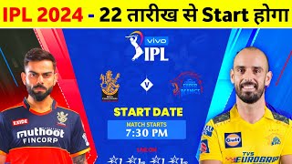 IPL 2024 Kab Se Start Hoga  IPL 2024 Starting Date Schedule New Rules amp Venue [upl. by Jacinta]