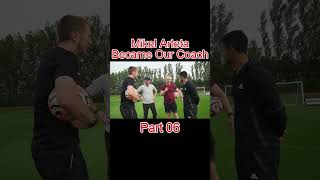 Mikel Arteta Became Our Coach PT6 short shorts [upl. by Kristel]