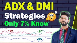 ADX amp DMI Indicator Settings Uses and 3 Powerful Strategies [upl. by Silenay575]