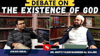 Debate on The Existence of GOD  Dr Mufti Yasir Nadeem Al Wajidi VS Awais Iqbal [upl. by Elatsyrc]