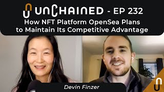 How NFT Platform OpenSea Plans to Maintain Its Competitive Advantage  Ep232 [upl. by Etterual567]