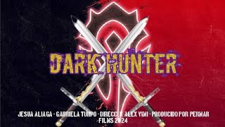 Dark Hunter [upl. by Rayshell959]