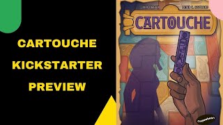 Cartouche Kickstarter Preview [upl. by Noonan694]