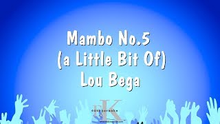 Mambo No5 A Little Bit Of  Lou Bega Karaoke Version [upl. by Ramar]