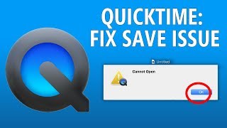 FIX QuickTime quotCan not savequot Error message [upl. by Lette421]