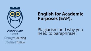 EAP Plagiarism and how to avoid plagiarising [upl. by Eatnoled127]