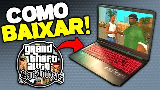 Como BAIXAR GTA SAN ANDREAS no NOTEBOOK 2024 [upl. by Skiba174]