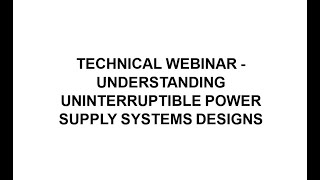 Understanding Uninterruptible Power Supply Systems Design Webinar [upl. by Siro566]