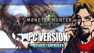 Monster Hunter World  PC Version Release amp Update wMaximilian [upl. by Aroc]