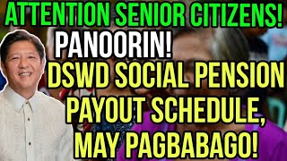 ✅ALERTO SENIOR CITIZENS DSWD SOCIAL PENSION PAYOUT SCHEDULE MAY PAGBABAGO [upl. by Marion787]