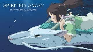 Spirited Away Soundtrack  千と千尋の神隠し  Sen to Chihiro no Kamikakushi  Anime BGM  GHIBLI STUCIO [upl. by Sirraj]