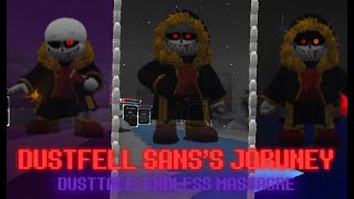 Dusttale Endless Massacre Dustfell Sanss Journey [upl. by Nylekoorb]