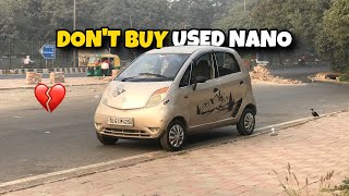 Don’t buy Second Hand Tata Nano 💔 [upl. by Irehs]