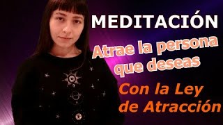 🌛MEDITACIÓN GUIADA para ATRAER la Pareja Ideal en 3 Días Basada en la LEY de ATRACCIÓN ASMR [upl. by Gerda]