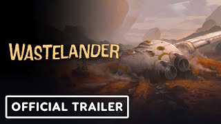 Wastelander  Official Steam Early Access Launch Trailer [upl. by Ivzt]