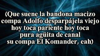 Letra El Komander  Hoy Toca 2015 [upl. by Stephen]