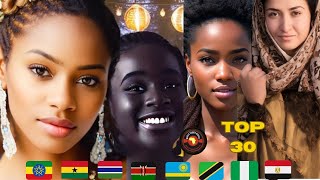 Top 30 African countries with the most Beautiful women in 2023 [upl. by Tasia]