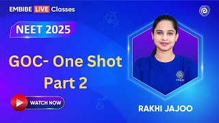 GOC One Shot Part 2  Chemistry For NEET 2025  Rakhi Jajoo [upl. by Ydnim]