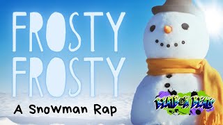 Frosty Frosty Snowman Rap Song  Frosty Snowman Remix  The Frosty Snowman  Beatbox Beats [upl. by Notecnirp911]