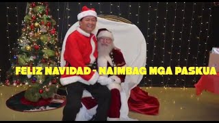 FELIZ NAVIDAD  NAIMBAG NGA PASKUA Ilocano Christmas [upl. by Htiekal]