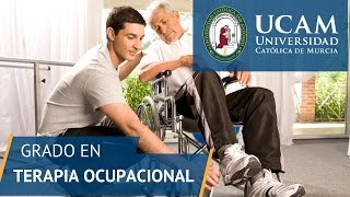 Grado en Terapia Ocupacional  UCAM Universidad Católica de Murcia [upl. by Llebpmac786]