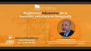 Regímenes Aduaneros de la Inversión Petrolera en Venezuela [upl. by Marylinda]