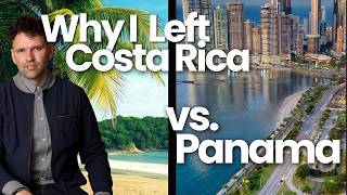 Moving to Panama vs Costa Rica and Why I Left [upl. by Ydnagrub785]