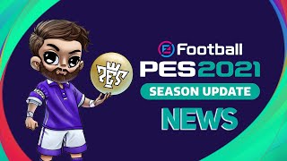 PES 2021 News 8 PES 2021 Season Update Will Be A Standalone Release Short Ep [upl. by Suirtimid]