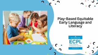 PlayBased Equitable Early Language and Literacy 10224 [upl. by Ulphi]