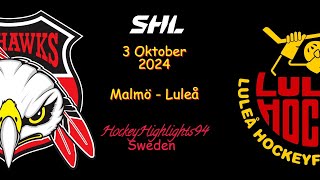 MALMÖ VS LULEÅ  3 OKTOBER 2024  SHL  HIGHLIGHTS [upl. by Eelyme883]