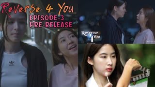 Reverse 4 You  GL SERIES  EPISODE3  PRERELEASE Pfour feel nervous NETFLIX THAILAND ENGINDO [upl. by Yriek]