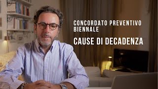 Concordato preventivo biennale cause di decadenza dai benefici [upl. by Reiko]