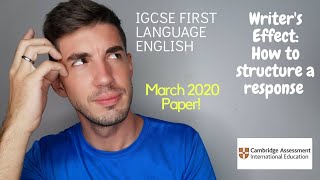 iGCSE First Language English  Writers effect Walkthrough March 2020 Paper [upl. by Orlosky864]