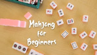 Mahjong for Beginners [upl. by Umeh]