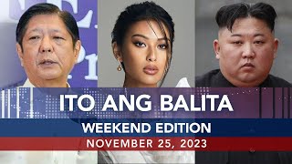 UNTV Ito Ang Balita Weekend Edition  November 25 2023 [upl. by Azila]